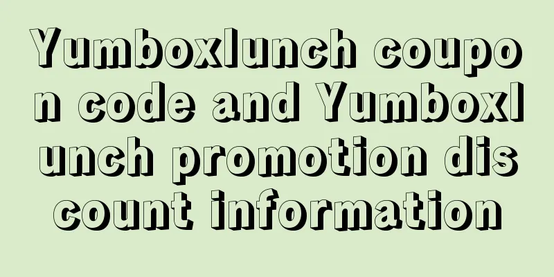Yumboxlunch coupon code and Yumboxlunch promotion discount information