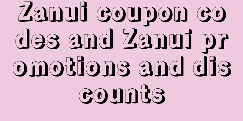 Zanui coupon codes and Zanui promotions and discounts