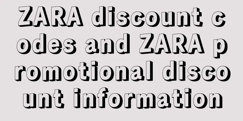ZARA discount codes and ZARA promotional discount information
