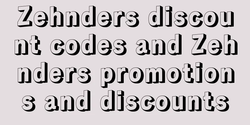 Zehnders discount codes and Zehnders promotions and discounts