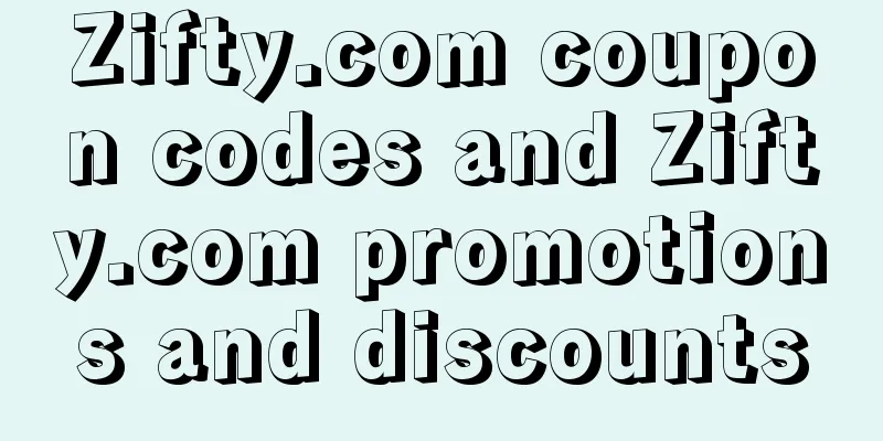 Zifty.com coupon codes and Zifty.com promotions and discounts
