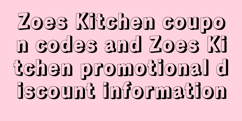 Zoes Kitchen coupon codes and Zoes Kitchen promotional discount information