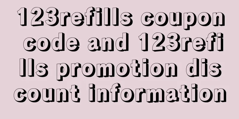 123refills coupon code and 123refills promotion discount information