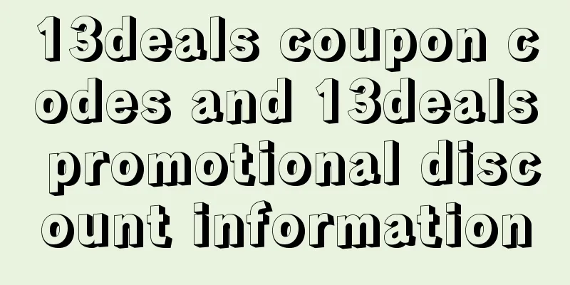 13deals coupon codes and 13deals promotional discount information