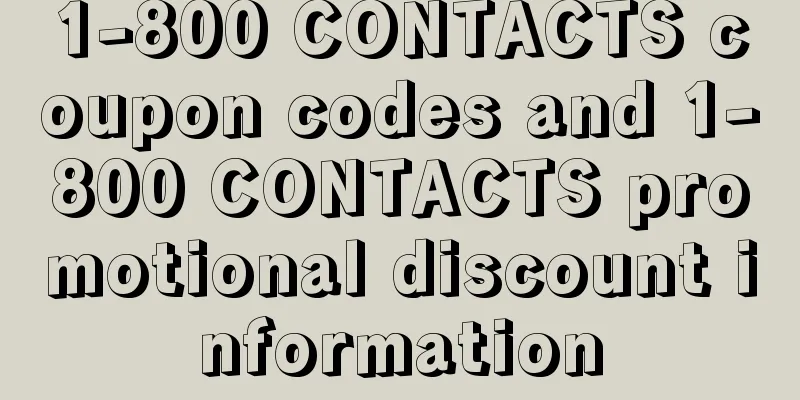 1-800 CONTACTS coupon codes and 1-800 CONTACTS promotional discount information