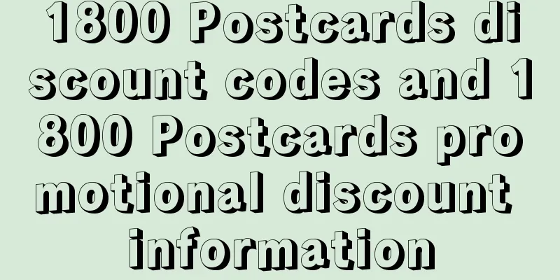 1800 Postcards discount codes and 1800 Postcards promotional discount information