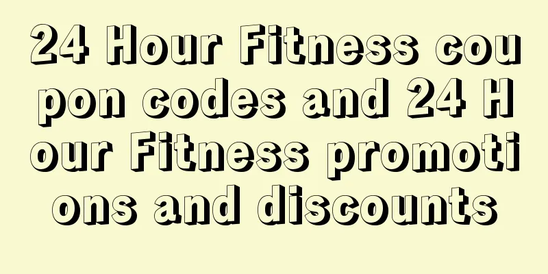 24 Hour Fitness coupon codes and 24 Hour Fitness promotions and discounts