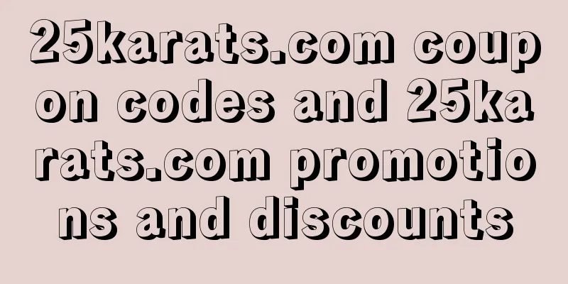 25karats.com coupon codes and 25karats.com promotions and discounts