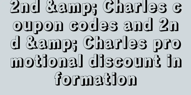 2nd & Charles coupon codes and 2nd & Charles promotional discount information