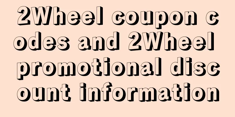 2Wheel coupon codes and 2Wheel promotional discount information