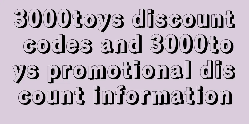 3000toys discount codes and 3000toys promotional discount information