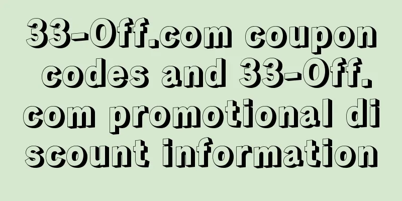 33-Off.com coupon codes and 33-Off.com promotional discount information