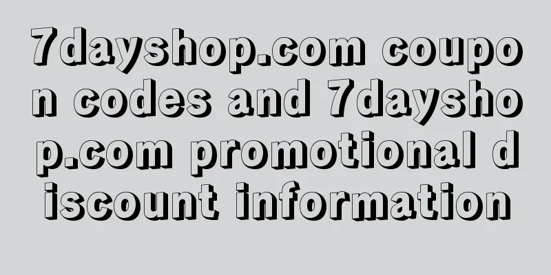7dayshop.com coupon codes and 7dayshop.com promotional discount information