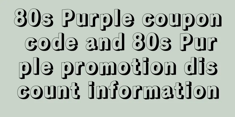 80s Purple coupon code and 80s Purple promotion discount information