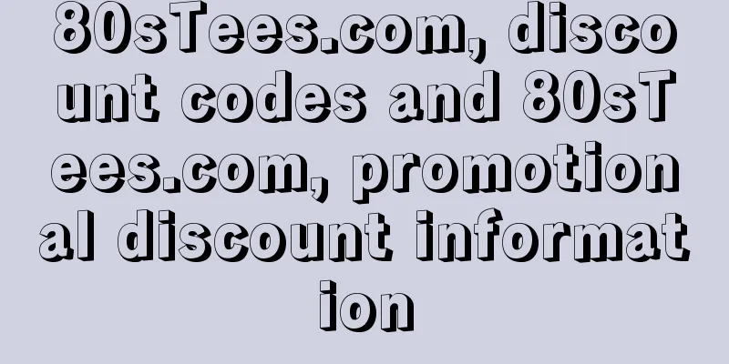 80sTees.com, discount codes and 80sTees.com, promotional discount information